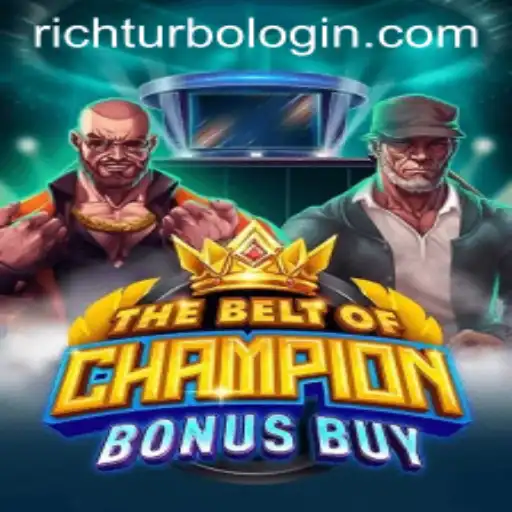 TheBeltOfChampionBonusBuy: Navigating the Rich Turbo Experience